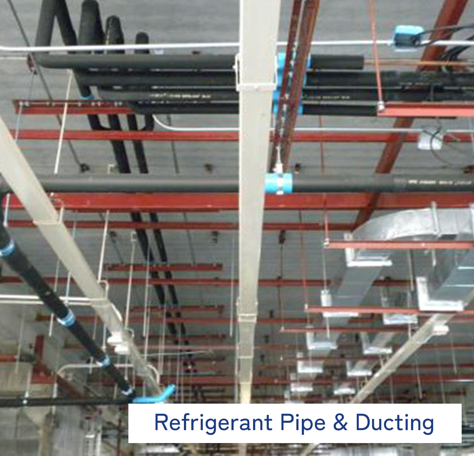 Refrigerant Pipe & Ducting